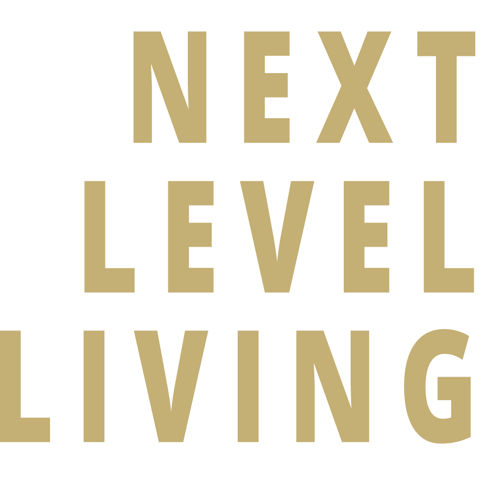 Next level living